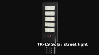La farola solar todo en uno TR-LS resuelve fácilmente todos los problemas de iluminación exterior
